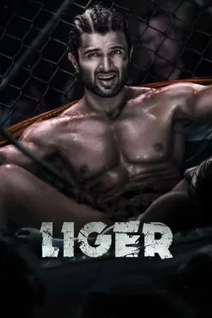 Download Liger 2022 Hindi+Telugu Full Movie WEB-DL 480p 720p 1080p Filmyhunk