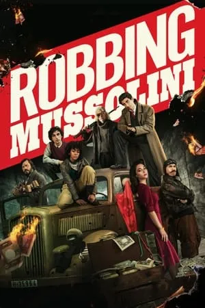Download Robbing Mussolini 2022 Hindi+English Full Movie WEB-DL 480p 720p 1080p Filmyhunk