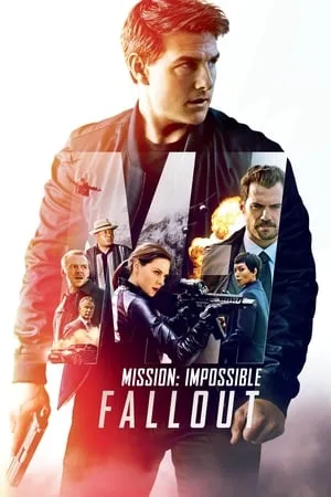Download Mission: Impossible Fallout 2018 Hindi+English Full Movie BluRay 480p 720p 1080p Filmyhunk