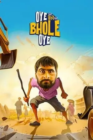 Download Oye Bhole Oye 2024 Punjabi Full Movie WEB-DL 480p 720p 1080p Filmyhunk
