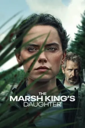 Download The Marsh Kings Daughter 2023 Hindi+English Full Movie BluRay 480p 720p 1080p Filmyhunk