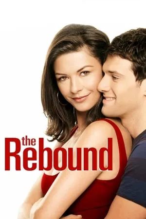 Download The Rebound 2009 Hindi+English Full Movie BluRay 480p 720p 1080p Filmyhunk
